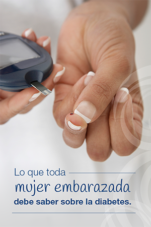 woman taking diabetes blood test; text at bottom: Lo que toda mujer embarazada debe saber sobre la diabetes.